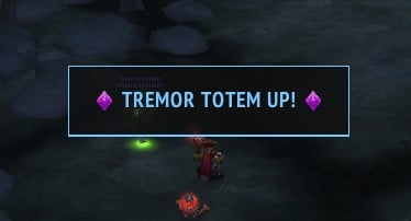 Tremor Totem Announcer