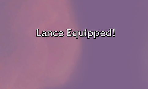Lance Equipped!