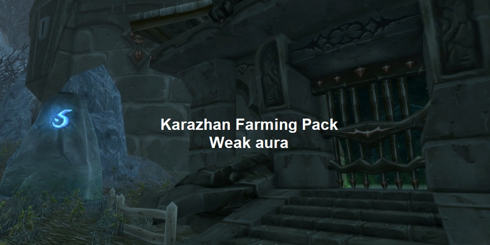 Karazhan Farming pack