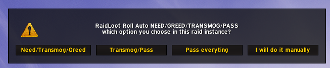 RaidLoot Roll Auto pass/need/greed/tmog