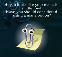 Clippy lets you know you are low on mana