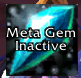 Meta Gem Inactive